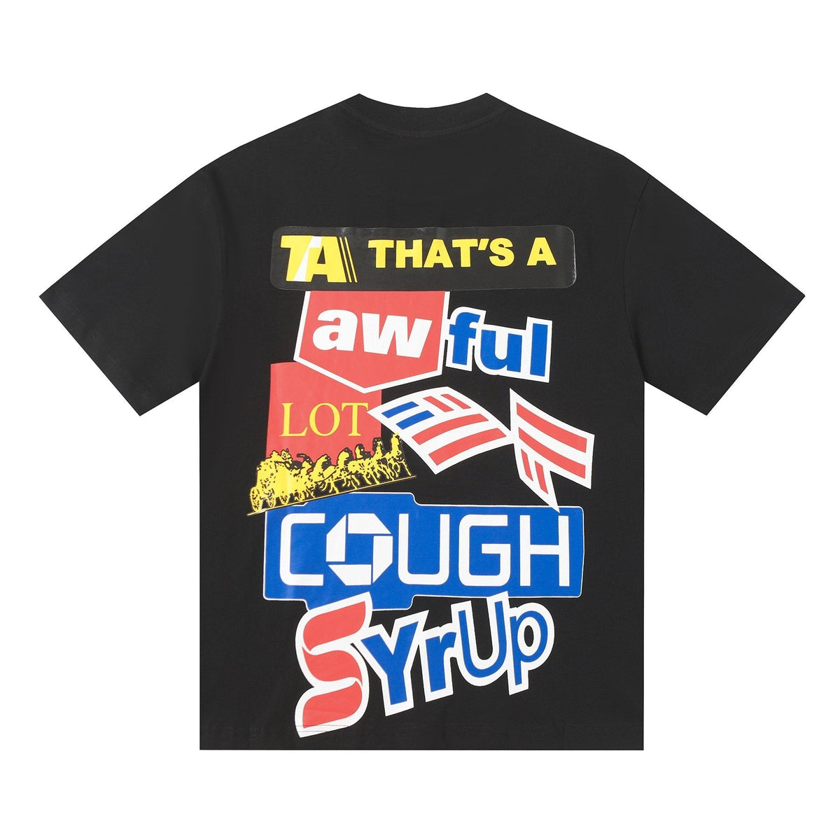 THAT'S A AWFUL LOT OF COUGH SYRUP Front & Back Graphic Short-Sleeve T-Shirt